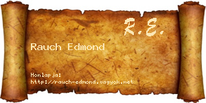 Rauch Edmond névjegykártya
